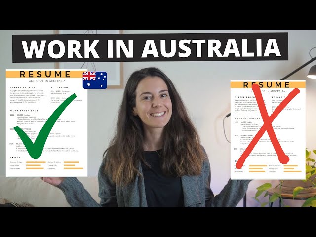 Work in Australia in 2024: How to Write a GOOD Resume/CV (Complete Guide)