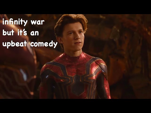 infinity war but it’s an upbeat comedy