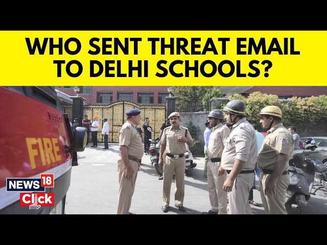 Delhi School Bomb Threat | Delhi Schools Bomb Threat: What Delhi Police Has Found Out So far? | N18V