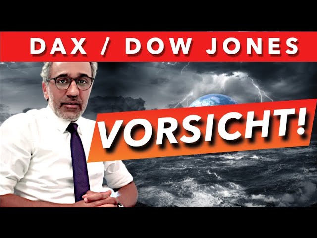 DAX, Dow Jones: Meine schlimmsten Befürchtungen