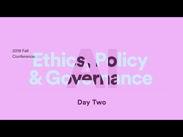 AI Ethics, Policy, and Governance at Stanford - Day Two