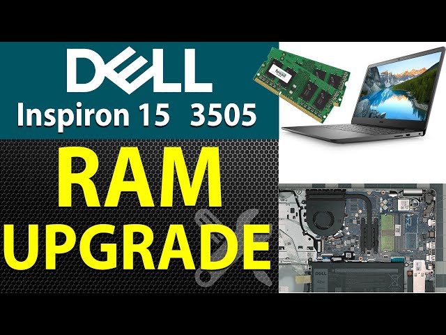 How to Upgrade RAM in Your DELL Inspiron 15 3505 for Better Performance
