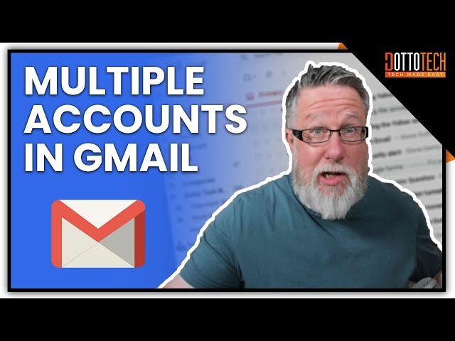Manage Multiple Email Accounts in Gmail - Save Time!