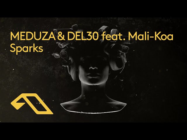 Meduza & DEL30 feat. Mali-Koa - Sparks