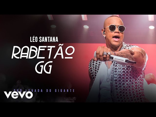 Léo Santana - Rabetão GG (Ao Vivo Em São Paulo / 2019)