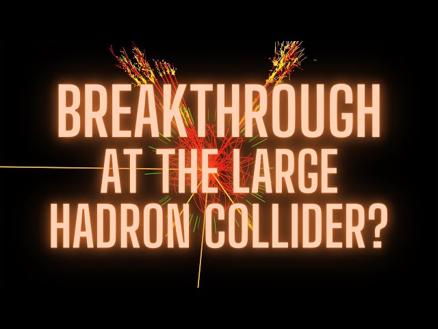 Breakthrough at the Large Hadron Collider