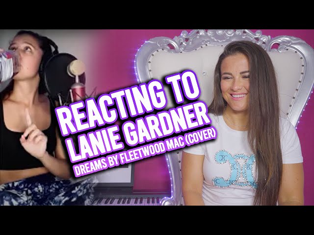 Vocal Coach Reacts to Lanie Gardner - Dreams by Fleetwood Mac (Cover)