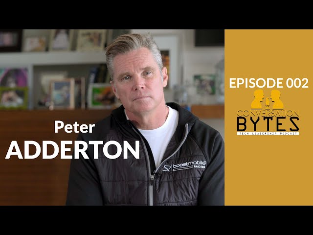 CONVERSATION BYTES - EP 002 - PETER ADDERTON
