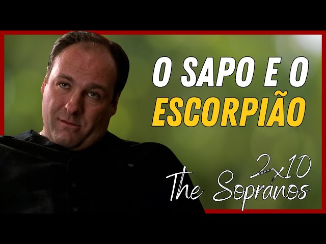The Sopranos 2X10 - O Sapo e o Escorpião! | Análise do episódio