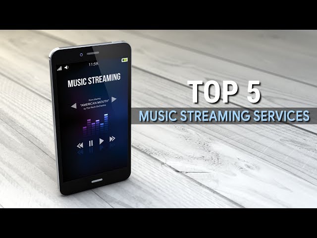 Top 5 Best Music Streaming Services