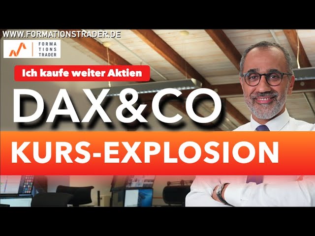 Dax-Kursexplosion: Darum kaufe ich weiter Aktien!