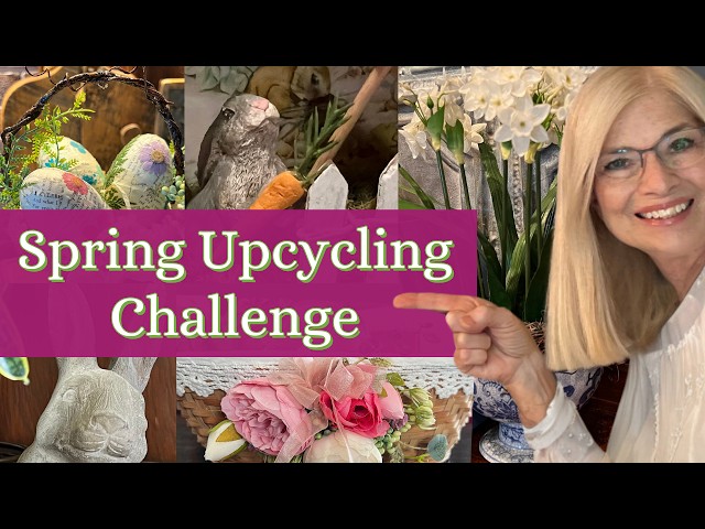 Upcycling Challenge: Transforming Out-Dated Spring & Easter Decor