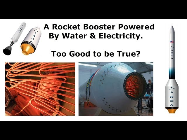Does ARCAspace's Water & Electric Powered Rocket Make Sense?