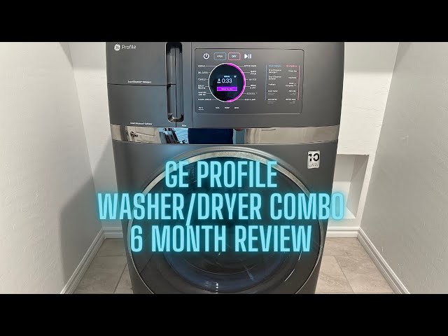 GE Profile Washer/Dryer Combo 6 MONTH REVIEW