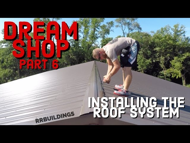 Building the Dream: Episode 6, installing roof