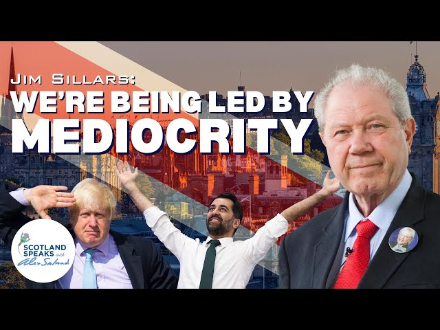 "We're being led by MEDIOCRITY!" -  Former SNP Deputy Leader, Jim Sillars