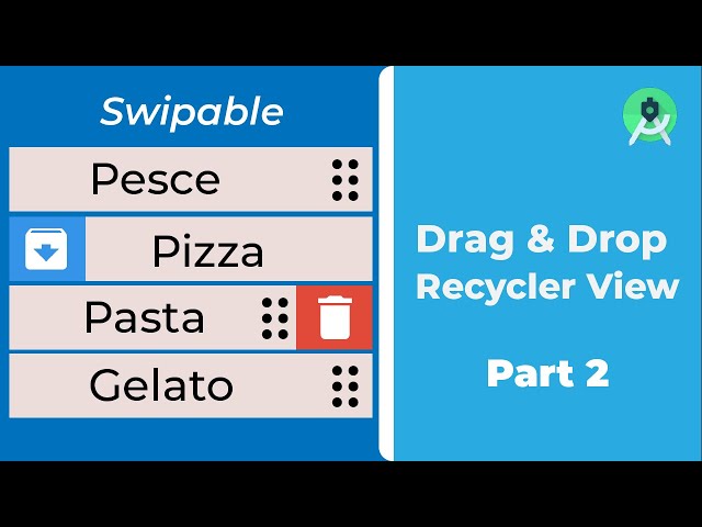 Drag & Drop + Swipable RecyclerView in Android Studio Tutorial [Part 2/3] (Kotlin)