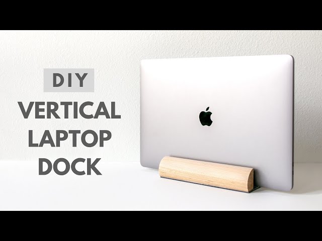 DIY Vertical Laptop Dock/Stand | Desk Organization