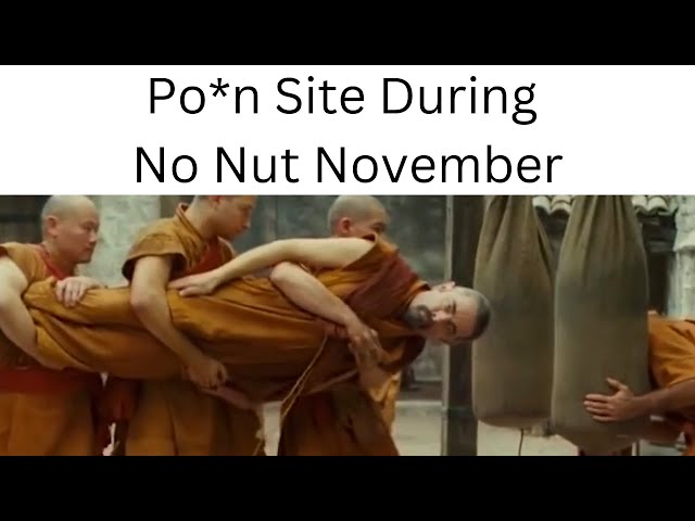 No Nut November Slander
