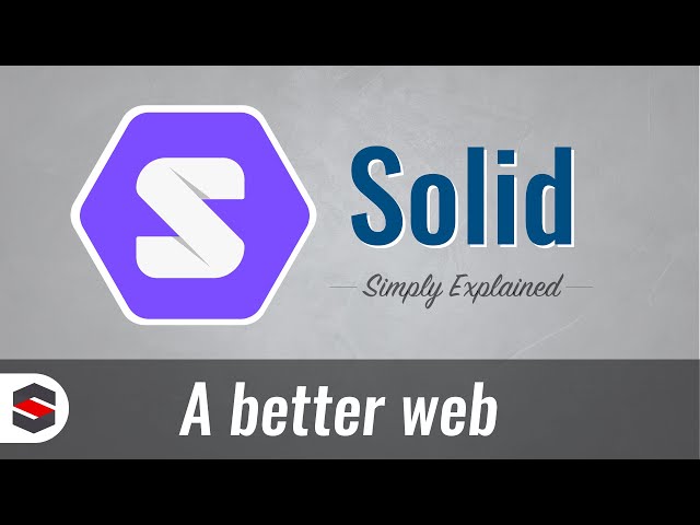 Solid - A Better Web (Simply Explained)