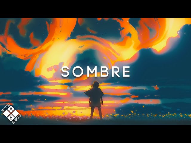 Sombre - A Melodic Dubstep & Future Bass Mix 2023