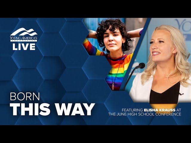 Born this way | Elisha Krauss LIVE at the June High School Conference