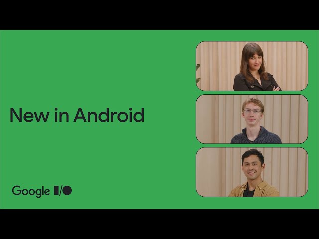 What's new in Android