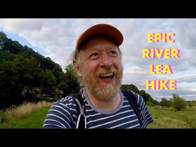 My Longest River Lea Walk - Leytonstone to Hertford (4K)