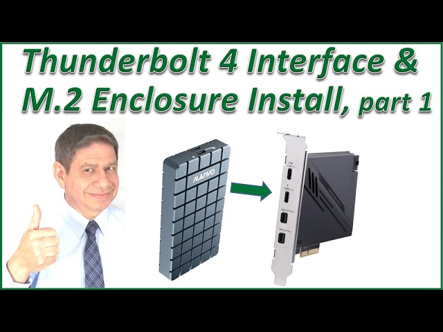 Thunderbolt 4 Adapter and Device Install part 1