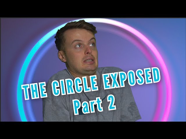 THE CIRCLE EXPOSED | PART 2 - More Secrets Behind The Show