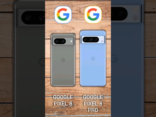 Google Pixel 8 vs Google Pixel 8 Pro