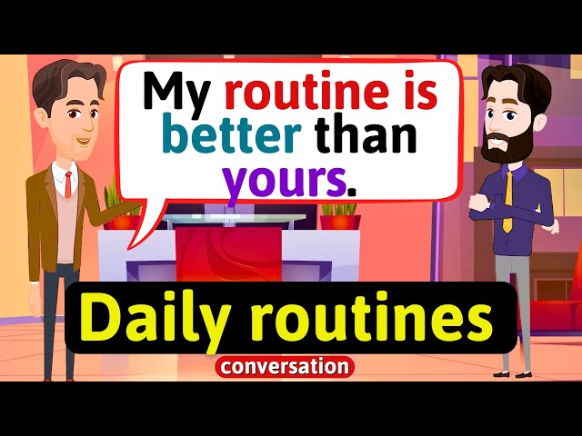 Daily routines Conversation (Single and married man) English Conversation Practice