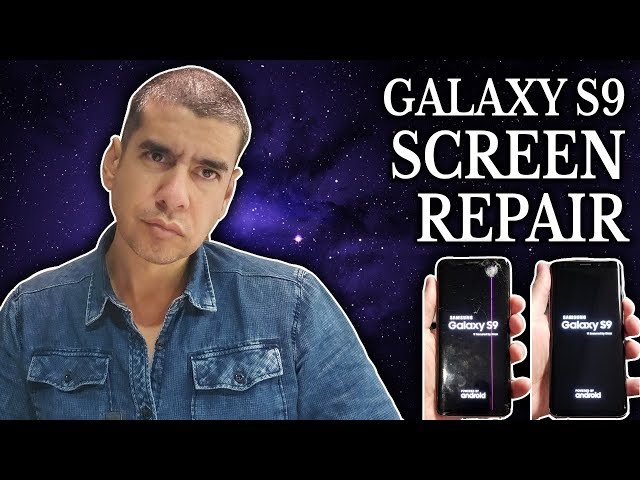SAMSUNG GALAXY S9 SCREEN REPLACEMENT - HOW TO REPAIR FULL DISPLAY