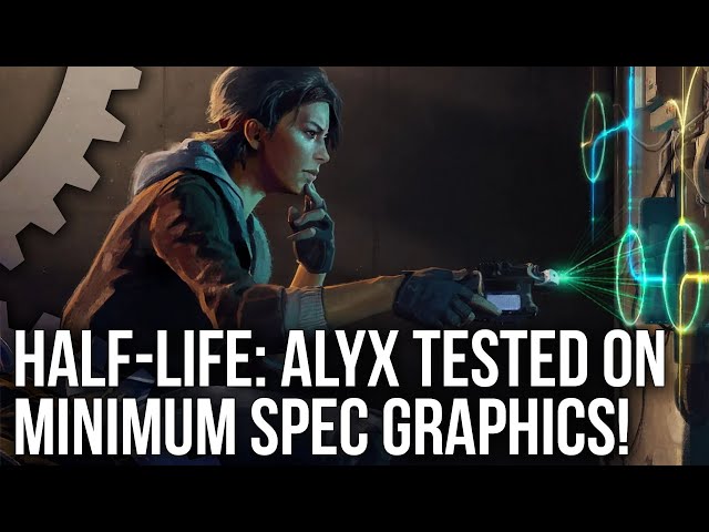 Half-Life: Alyx Performance Analysis - Minimum Spec Graphics Tested - GTX 1060/ RX 580!