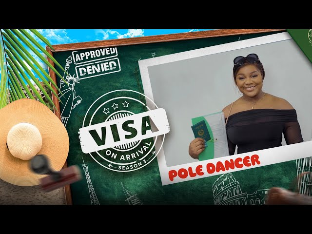Visa on Arrival S3: POLE DANCER (Episode 4)