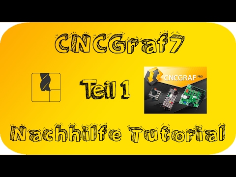 Software (Zerspanen) | cncGraf 7 Nachilfe Tutorial | Deutsch | ultimartinum