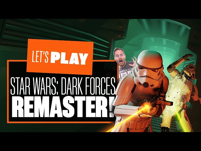 Let's Play Star Wars: Dark Forces Remaster Gameplay! - THE FORCE IS STRONG WITH THIS ONE!