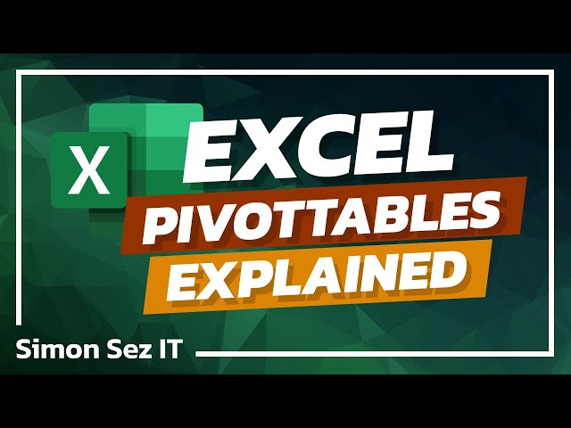 Microsoft Excel PivotTables Explained