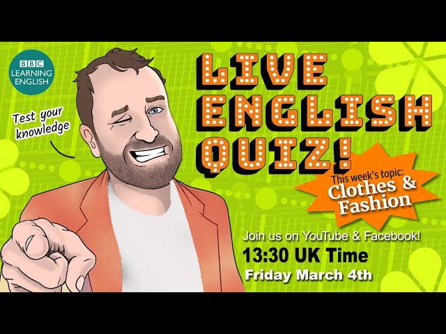 Live English Quiz - #53 Clothes and Fashion