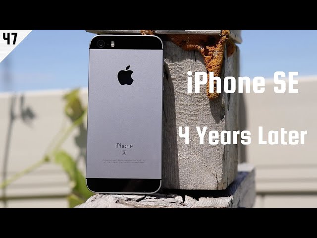 The 2016 iPhone SE 4 Years Later
