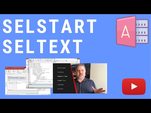 How to Make Changes to Text in a Textbox in Microsoft Access Using SelStart and SelText