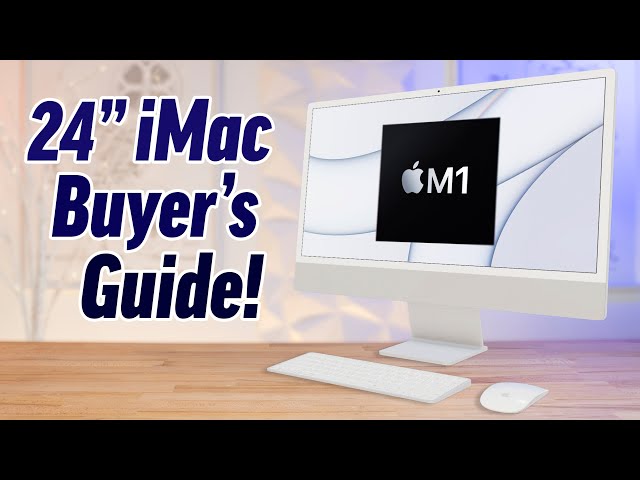 24" iMac M1 Buyer's Guide - DON'T Make These 8 Mistakes!