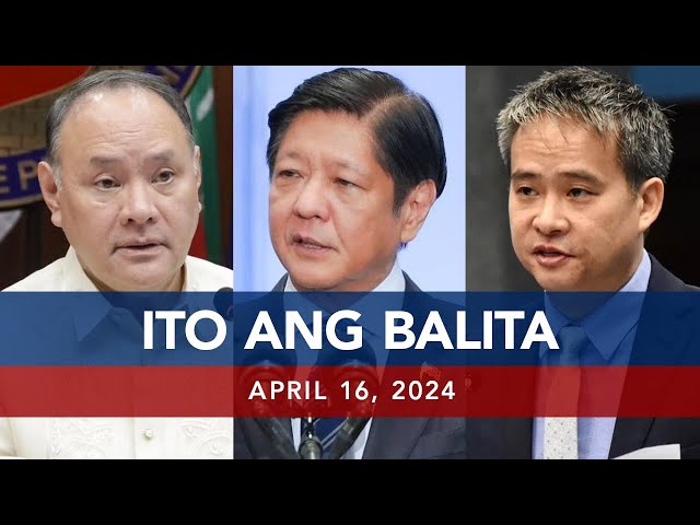 UNTV: Ito Ang Balita | April 16, 2024