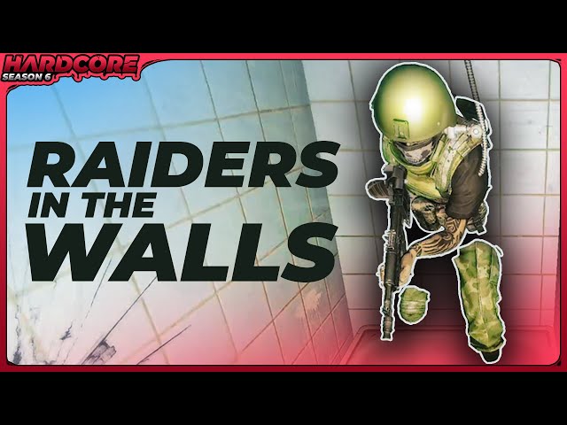 Glukhar Raiders in the Walls!  - Episode 11 - Hardcore Season 6