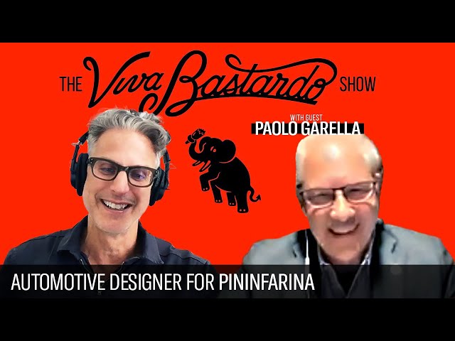 Paolo Garella, Automotive Designer - The Viva Bastardo Show - 028