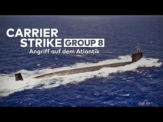 CARRIER STRIKE GROUP 8: Angriff auf dem Atlantik