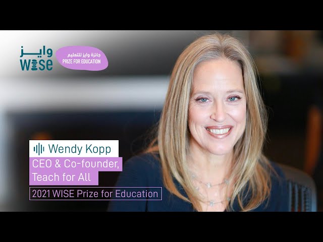 WISE Prize for Education: Wendy Kopp, CEO of Teach For All