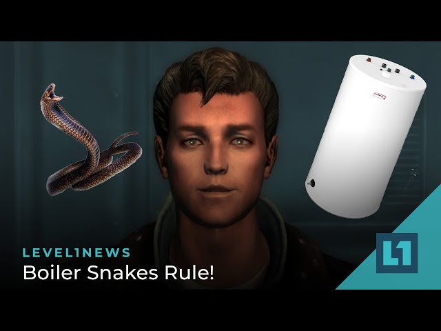 Level1 News January 12 2022: Boiler Snakes Rule!