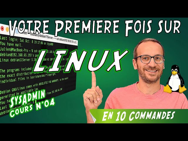 [S04]10 commandes Linux pour Apprendre l'administration des Systèmes