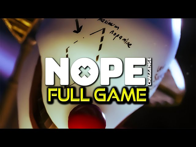NOPE CHALLENGE | Full Game Walkthrough | No Commentary